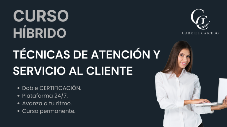 Técnicas de Atención y Servicio al Cliente